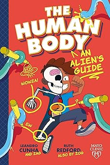 The Human Body – An Alien’s Guide